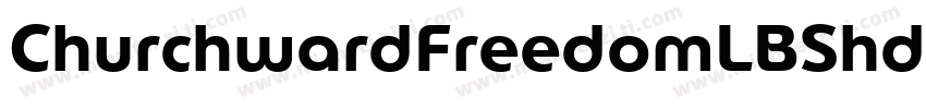 ChurchwardFreedomLBShdw Regular字体转换